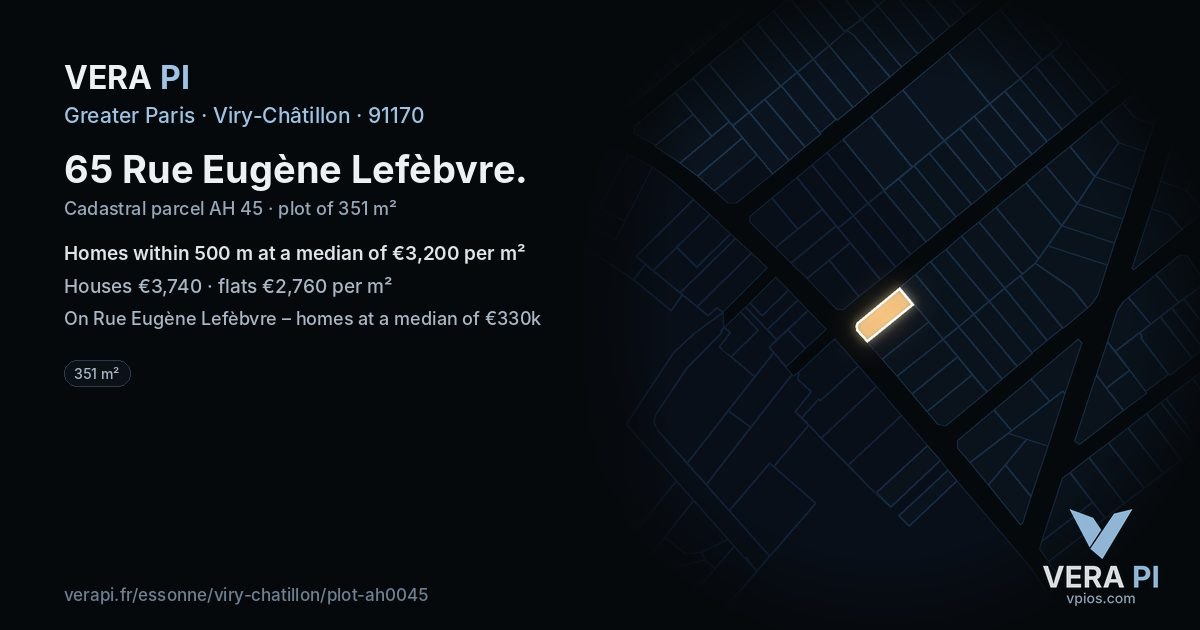 65 Rue Eugène Lefèbvre, Viry-Châtillon at night – the plot lit, the parcels around coloured by the prices near them