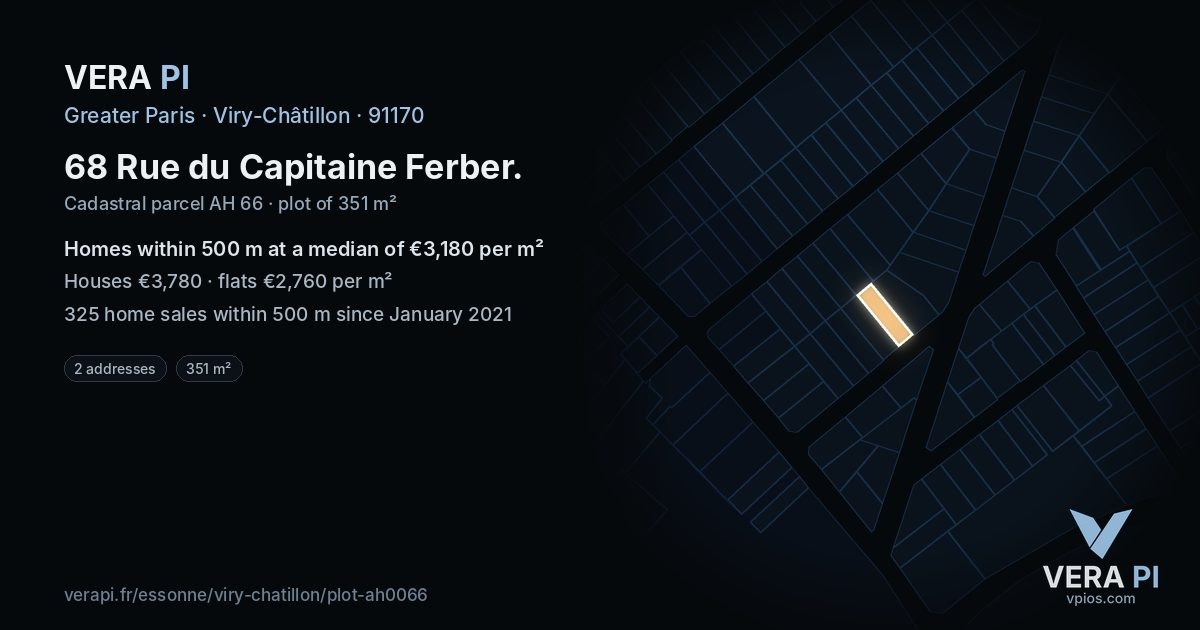 68 Rue du Capitaine Ferber, Viry-Châtillon at night – the plot lit, the parcels around coloured by the prices near them