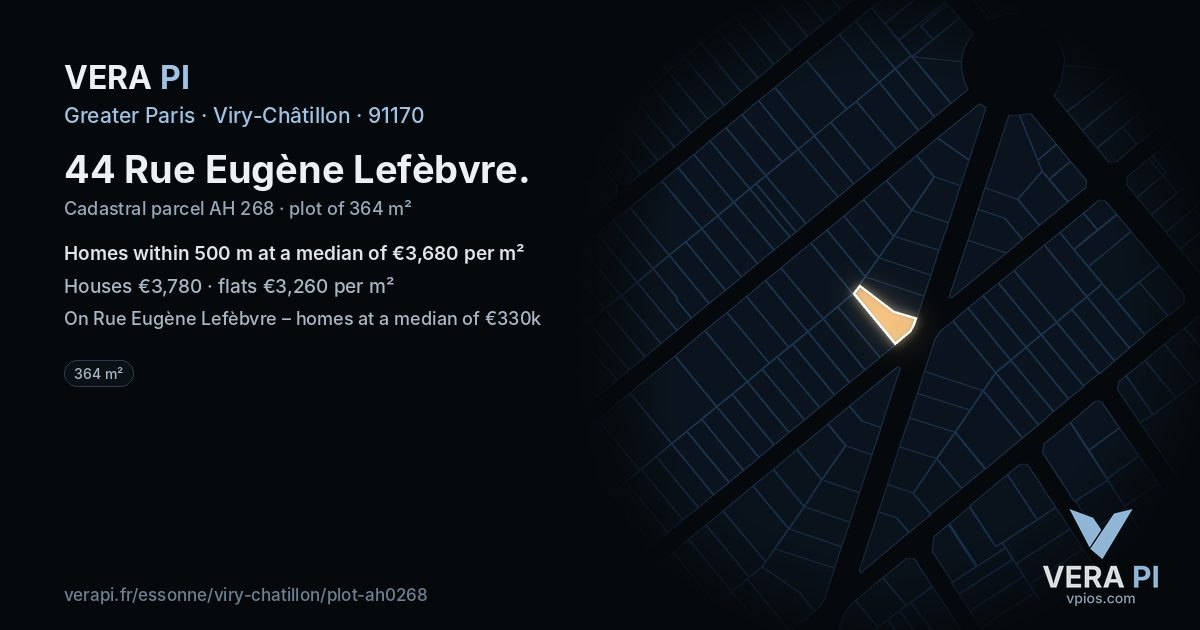 44 Rue Eugène Lefèbvre, Viry-Châtillon at night – the plot lit, the parcels around coloured by the prices near them
