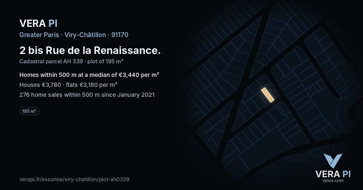 2 bis Rue de la Renaissance, Viry-Châtillon at night – the plot lit, the parcels around coloured by the prices near them