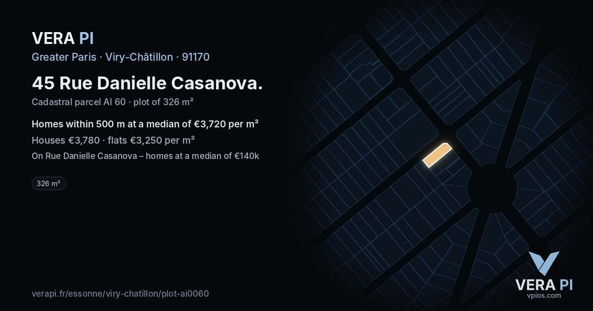 45 Rue Danielle Casanova, Viry-Châtillon at night – the plot lit, the parcels around coloured by the prices near them