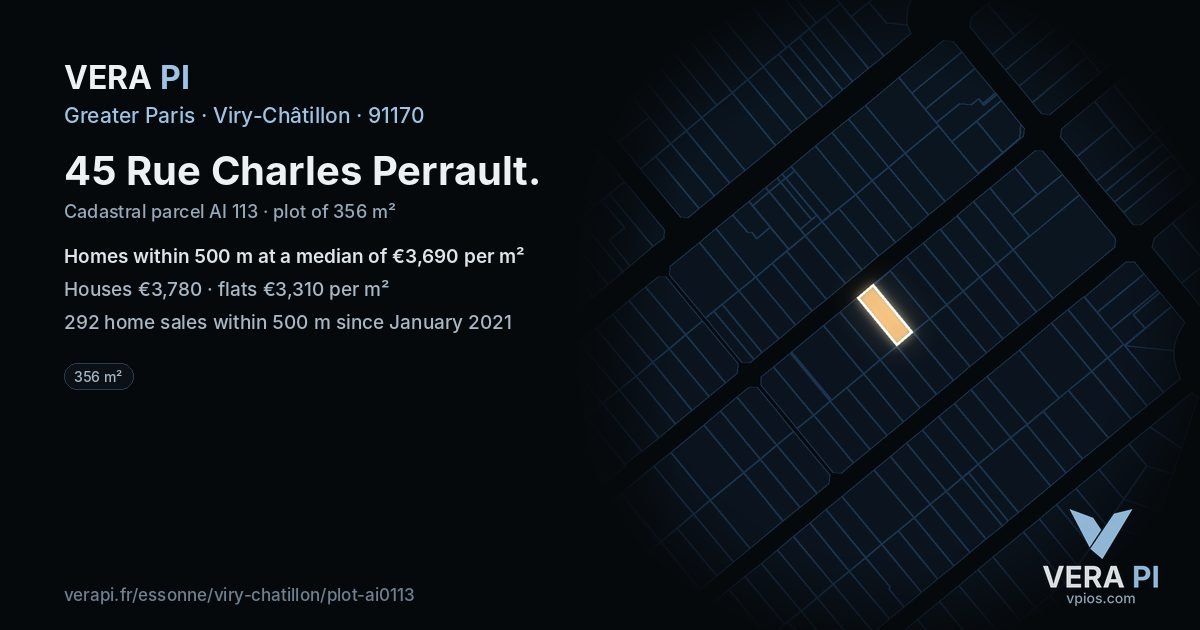 45 Rue Charles Perrault, Viry-Châtillon at night – the plot lit, the parcels around coloured by the prices near them
