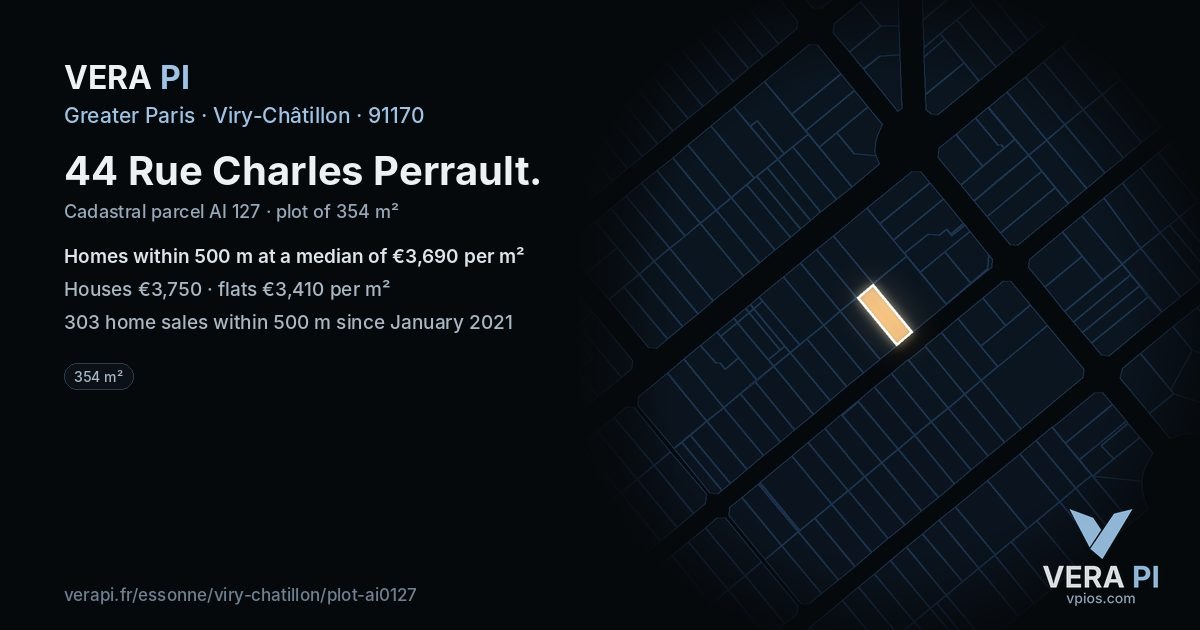 44 Rue Charles Perrault, Viry-Châtillon at night – the plot lit, the parcels around coloured by the prices near them