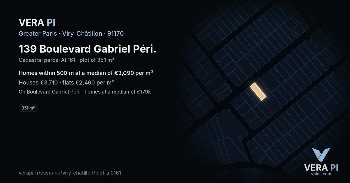 139 Boulevard Gabriel Péri, Viry-Châtillon at night – the plot lit, the parcels around coloured by the prices near them