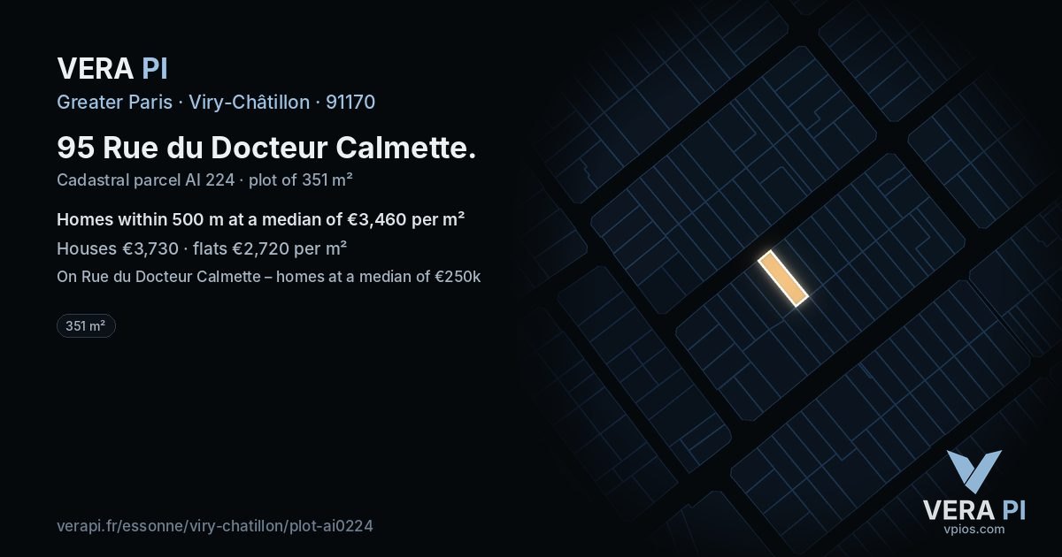 95 Rue du Docteur Calmette, Viry-Châtillon at night – the plot lit, the parcels around coloured by the prices near them