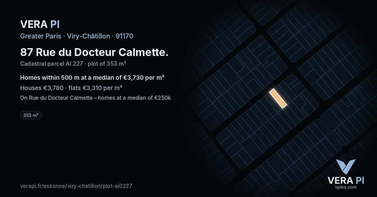 87 Rue du Docteur Calmette, Viry-Châtillon at night – the plot lit, the parcels around coloured by the prices near them