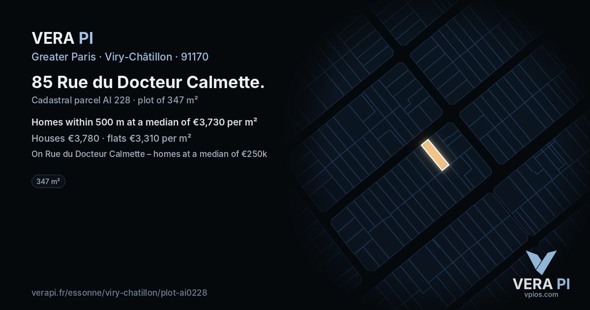 85 Rue du Docteur Calmette, Viry-Châtillon at night – the plot lit, the parcels around coloured by the prices near them