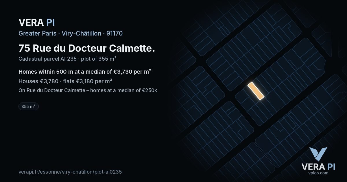 75 Rue du Docteur Calmette, Viry-Châtillon at night – the plot lit, the parcels around coloured by the prices near them