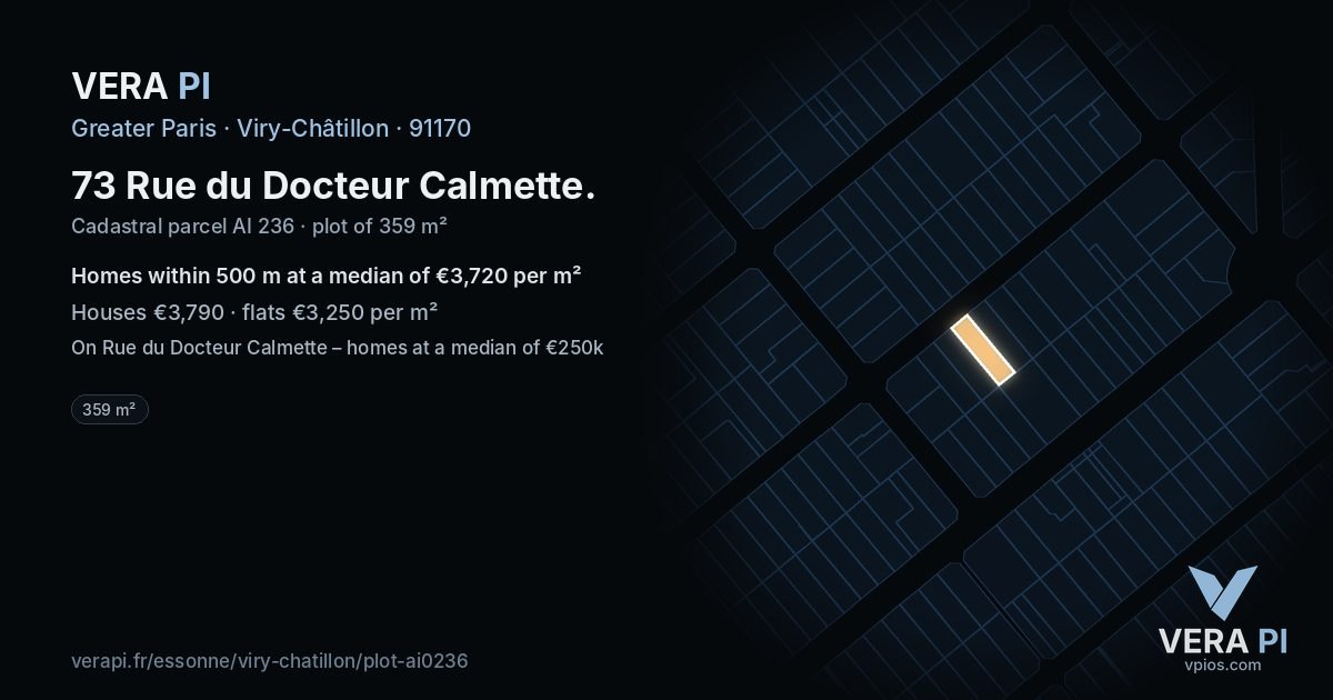 73 Rue du Docteur Calmette, Viry-Châtillon at night – the plot lit, the parcels around coloured by the prices near them
