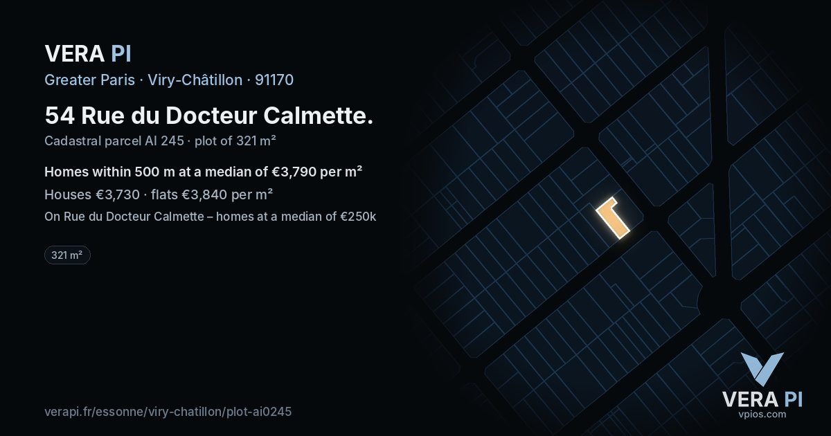 54 Rue du Docteur Calmette, Viry-Châtillon at night – the plot lit, the parcels around coloured by the prices near them