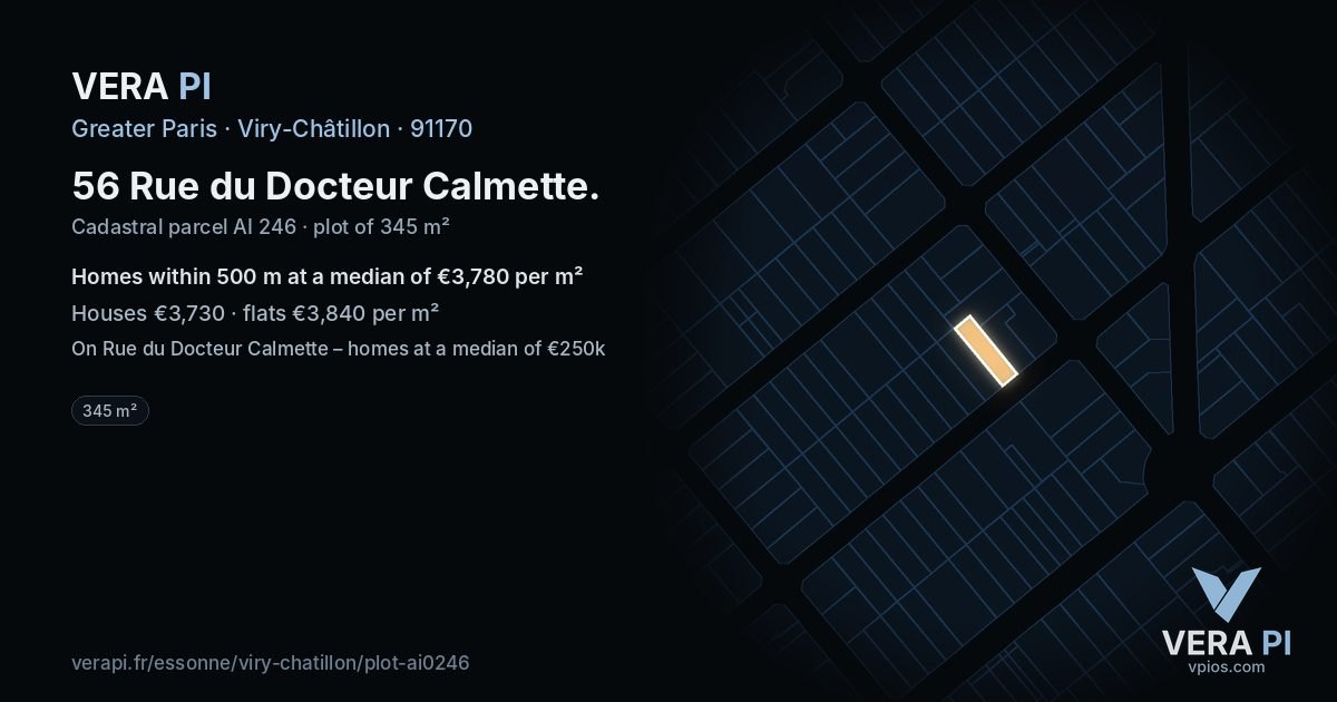 56 Rue du Docteur Calmette, Viry-Châtillon at night – the plot lit, the parcels around coloured by the prices near them