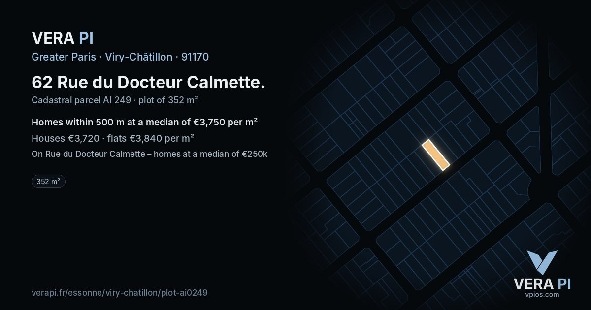 62 Rue du Docteur Calmette, Viry-Châtillon at night – the plot lit, the parcels around coloured by the prices near them