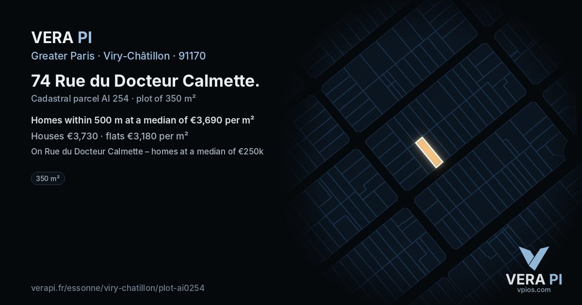 74 Rue du Docteur Calmette, Viry-Châtillon at night – the plot lit, the parcels around coloured by the prices near them