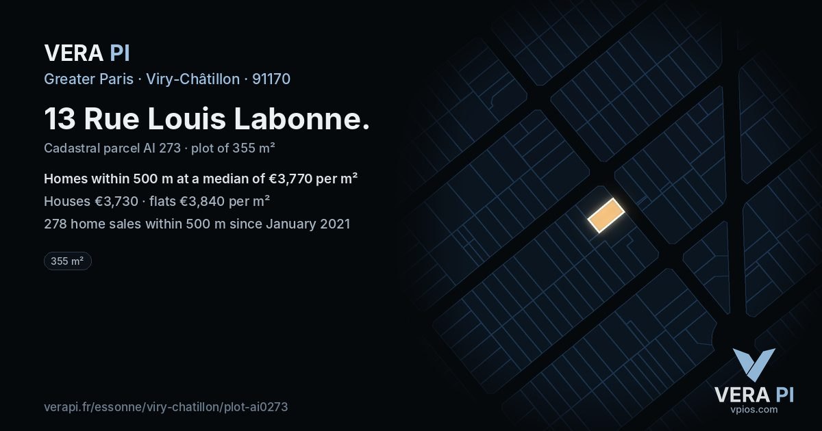 13 Rue Louis Labonne, Viry-Châtillon at night – the plot lit, the parcels around coloured by the prices near them