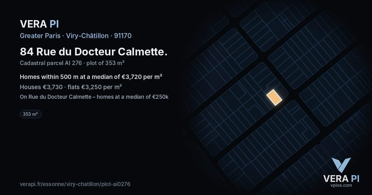 84 Rue du Docteur Calmette, Viry-Châtillon at night – the plot lit, the parcels around coloured by the prices near them