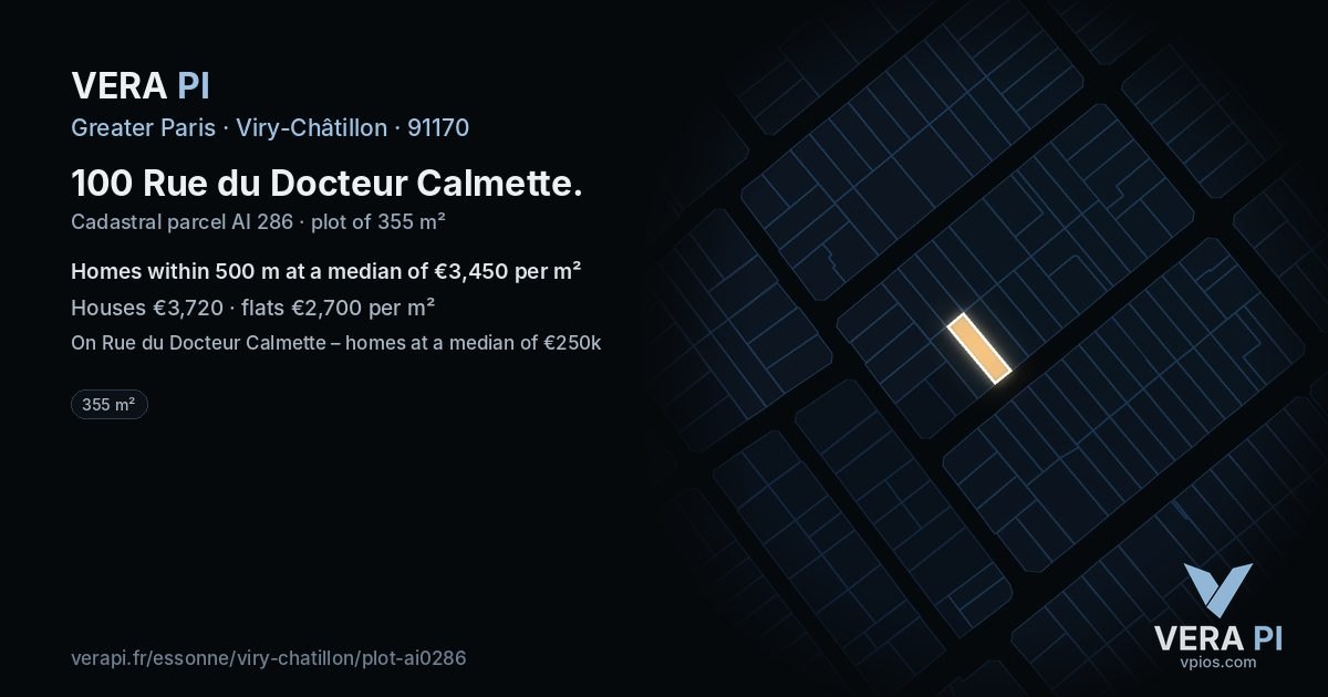 100 Rue du Docteur Calmette, Viry-Châtillon at night – the plot lit, the parcels around coloured by the prices near them