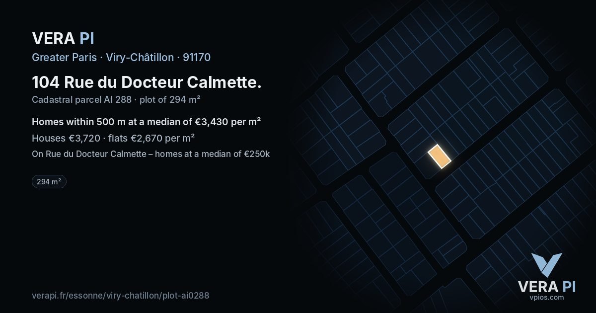 104 Rue du Docteur Calmette, Viry-Châtillon at night – the plot lit, the parcels around coloured by the prices near them