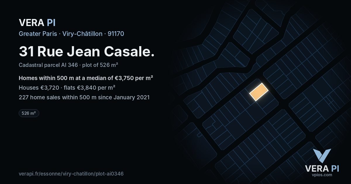 31 Rue Jean Casale, Viry-Châtillon at night – the plot lit, the parcels around coloured by the prices near them