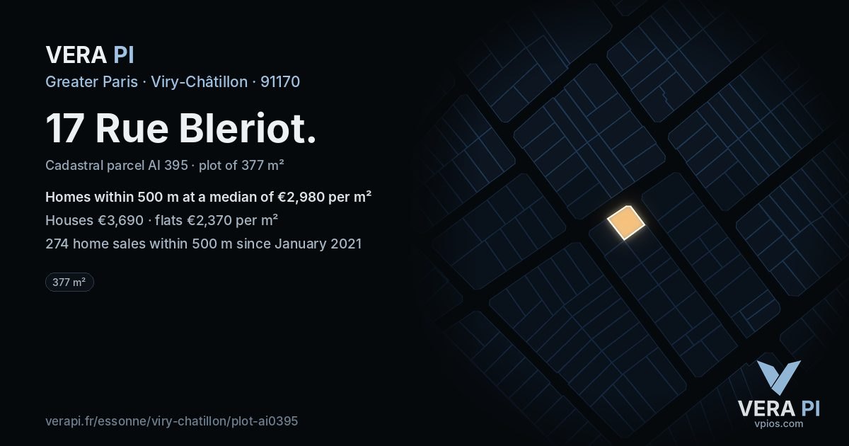 17 Rue Bleriot, Viry-Châtillon at night – the plot lit, the parcels around coloured by the prices near them