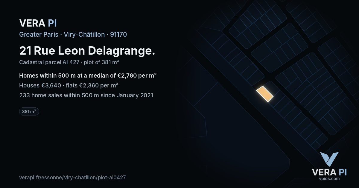 21 Rue Leon Delagrange, Viry-Châtillon at night – the plot lit, the parcels around coloured by the prices near them