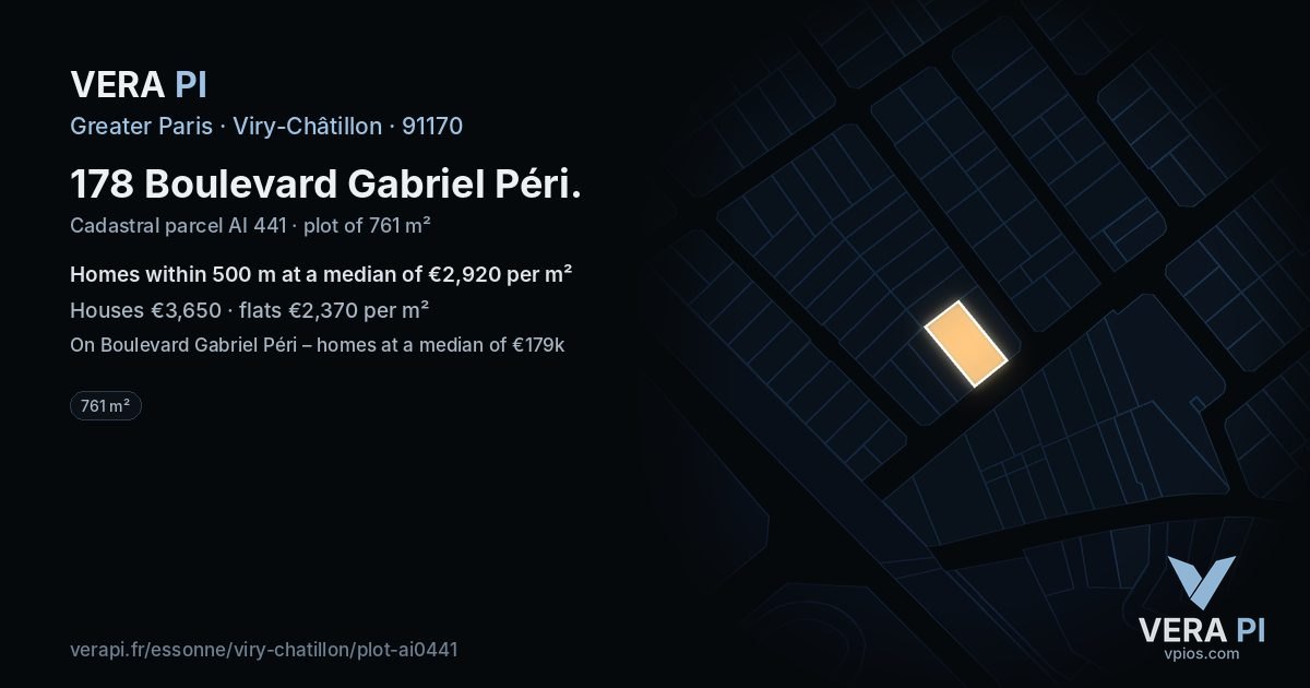 178 Boulevard Gabriel Péri, Viry-Châtillon at night – the plot lit, the parcels around coloured by the prices near them