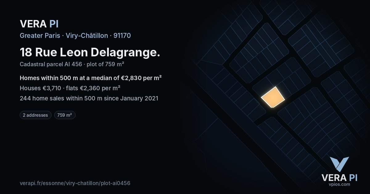 18 Rue Leon Delagrange, Viry-Châtillon at night – the plot lit, the parcels around coloured by the prices near them