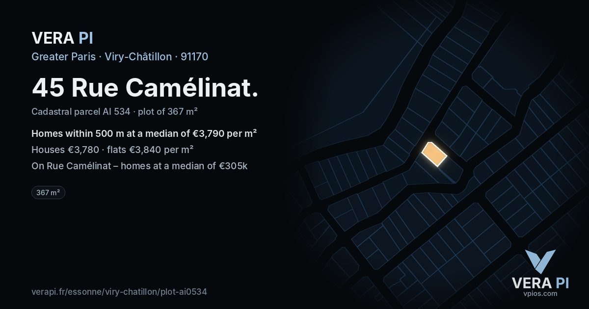 45 Rue Camélinat, Viry-Châtillon at night – the plot lit, the parcels around coloured by the prices near them