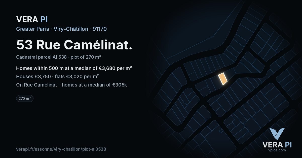 53 Rue Camélinat, Viry-Châtillon at night – the plot lit, the parcels around coloured by the prices near them