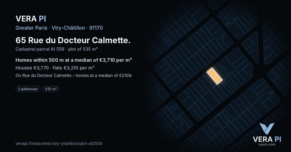 65 Rue du Docteur Calmette, Viry-Châtillon at night – the plot lit, the parcels around coloured by the prices near them