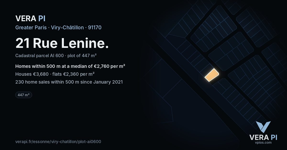 21 Rue Lenine, Viry-Châtillon at night – the plot lit, the parcels around coloured by the prices near them