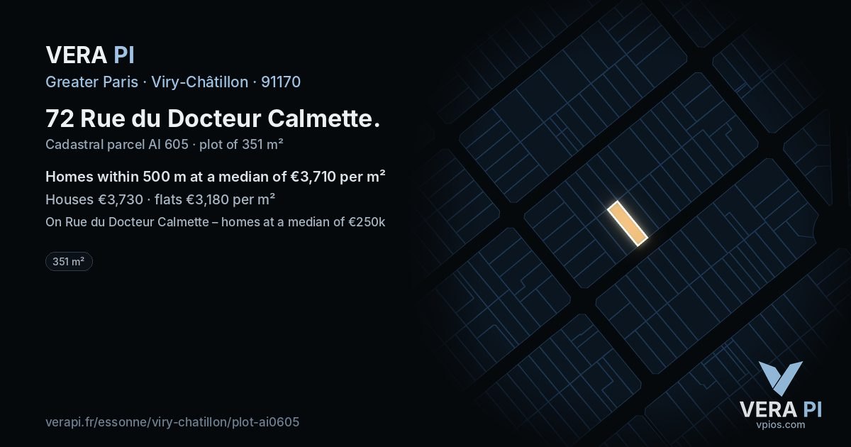 72 Rue du Docteur Calmette, Viry-Châtillon at night – the plot lit, the parcels around coloured by the prices near them