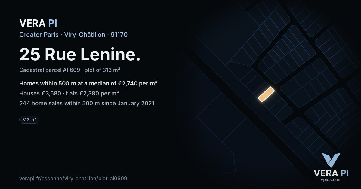25 Rue Lenine, Viry-Châtillon at night – the plot lit, the parcels around coloured by the prices near them