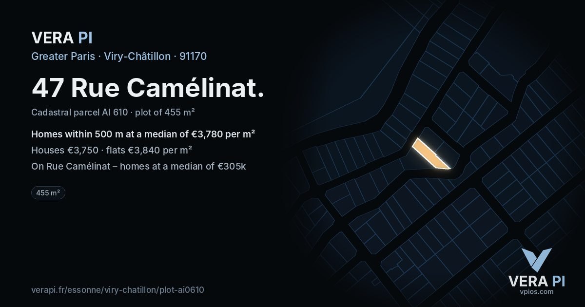 47 Rue Camélinat, Viry-Châtillon at night – the plot lit, the parcels around coloured by the prices near them
