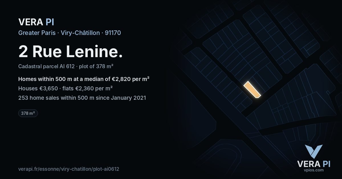 2 Rue Lenine, Viry-Châtillon at night – the plot lit, the parcels around coloured by the prices near them