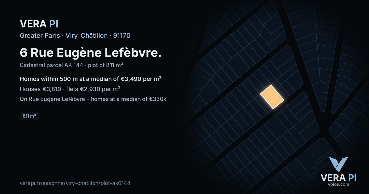6 Rue Eugène Lefèbvre, Viry-Châtillon at night – the plot lit, the parcels around coloured by the prices near them