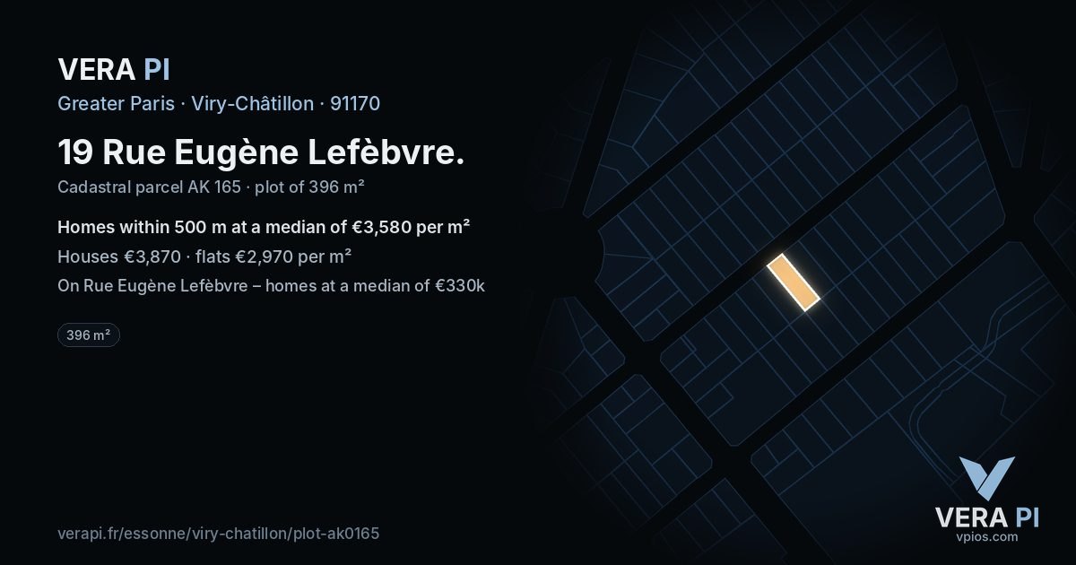 19 Rue Eugène Lefèbvre, Viry-Châtillon at night – the plot lit, the parcels around coloured by the prices near them