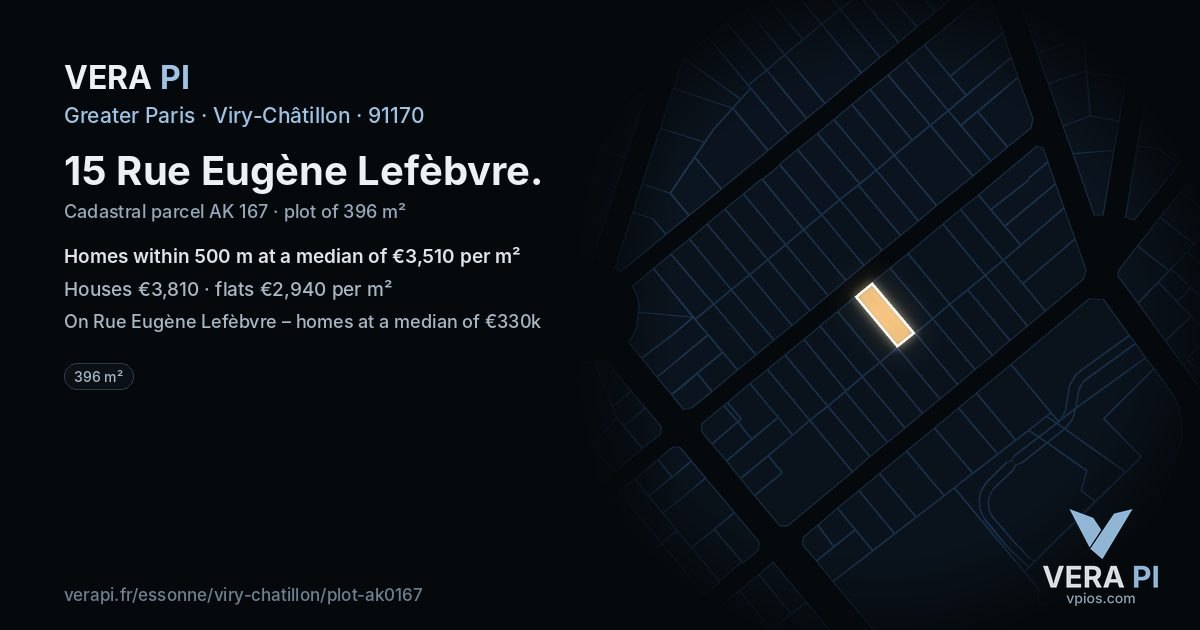 15 Rue Eugène Lefèbvre, Viry-Châtillon at night – the plot lit, the parcels around coloured by the prices near them