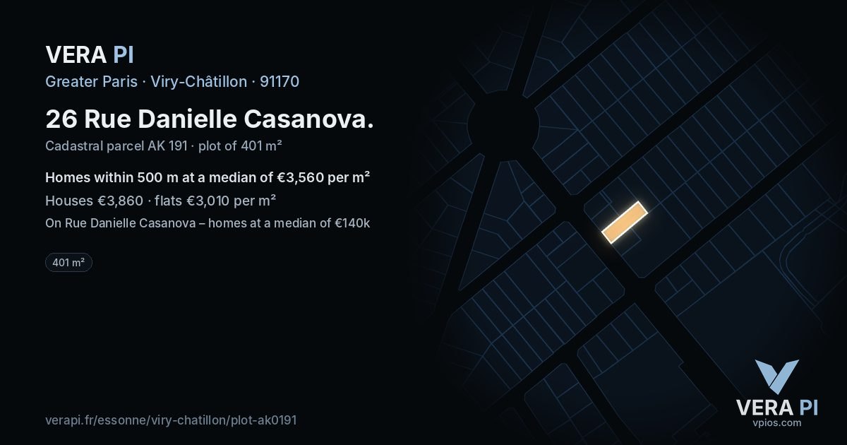 26 Rue Danielle Casanova, Viry-Châtillon at night – the plot lit, the parcels around coloured by the prices near them