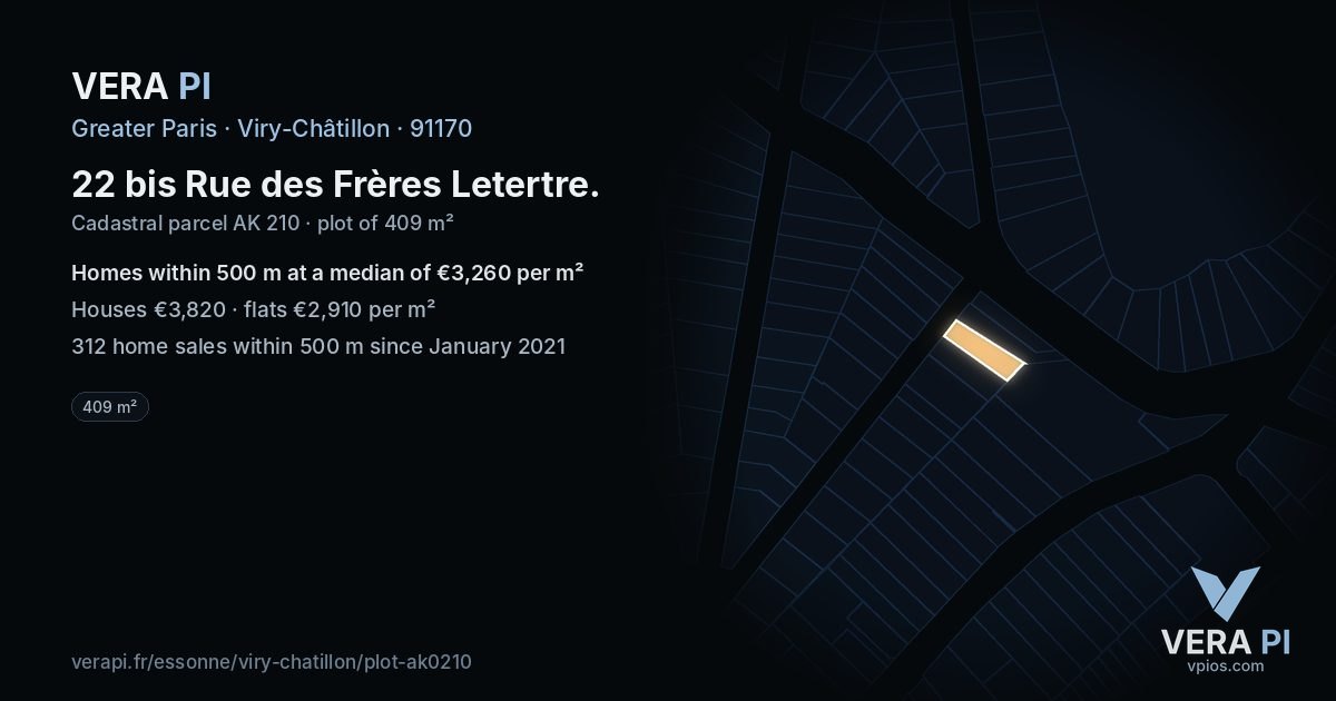 22 bis Rue des Frères Letertre, Viry-Châtillon at night – the plot lit, the parcels around coloured by the prices near them