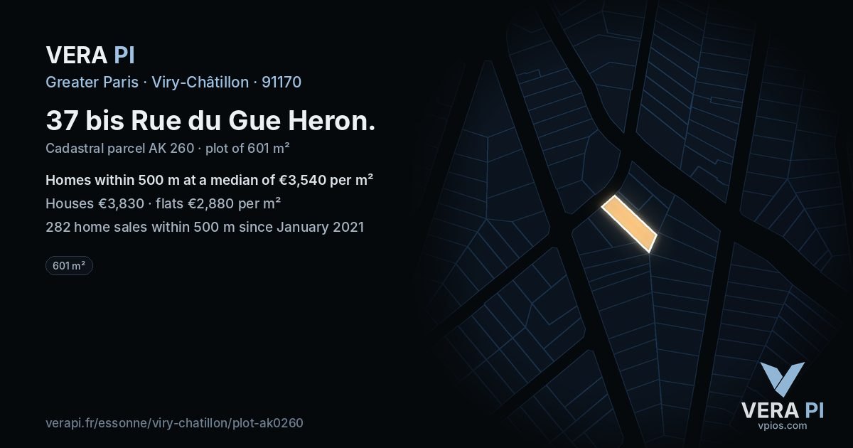 37 bis Rue du Gue Heron, Viry-Châtillon at night – the plot lit, the parcels around coloured by the prices near them