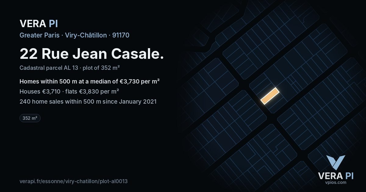 22 Rue Jean Casale, Viry-Châtillon at night – the plot lit, the parcels around coloured by the prices near them