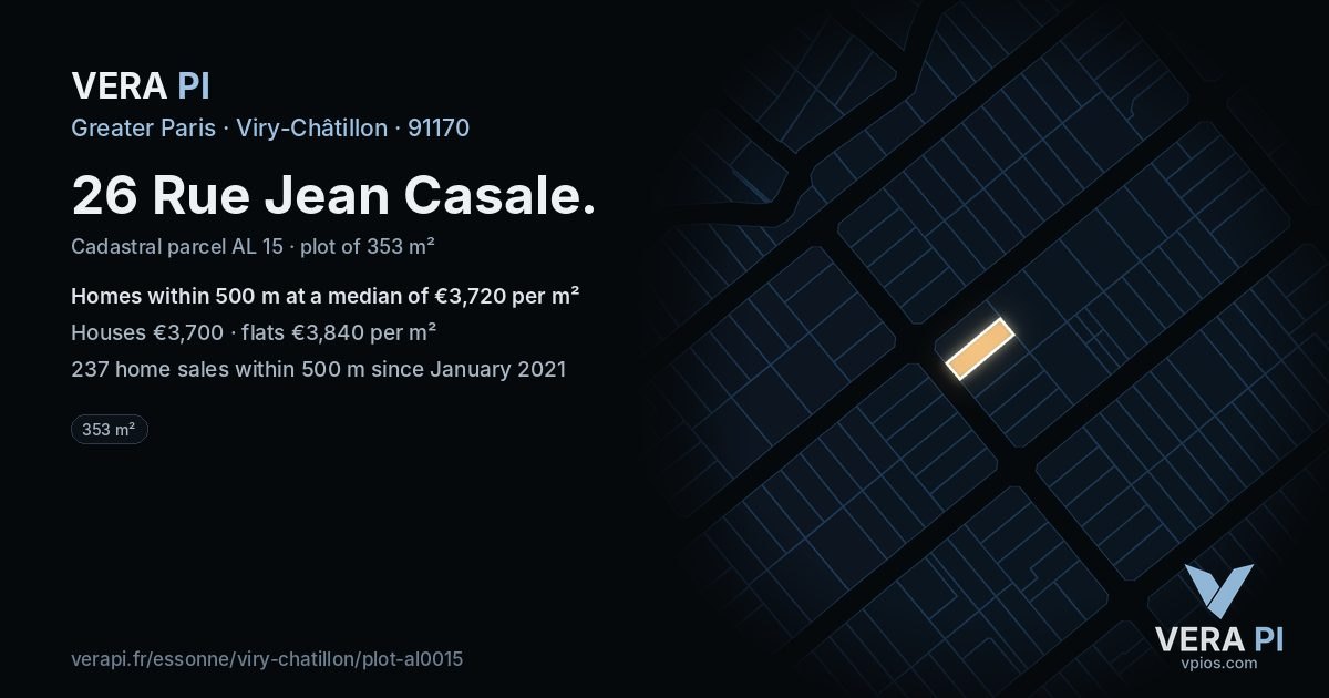 26 Rue Jean Casale, Viry-Châtillon at night – the plot lit, the parcels around coloured by the prices near them