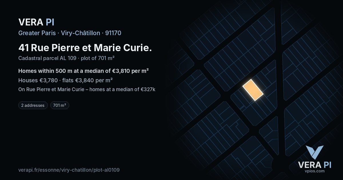 41 Rue Pierre et Marie Curie, Viry-Châtillon at night – the plot lit, the parcels around coloured by the prices near them