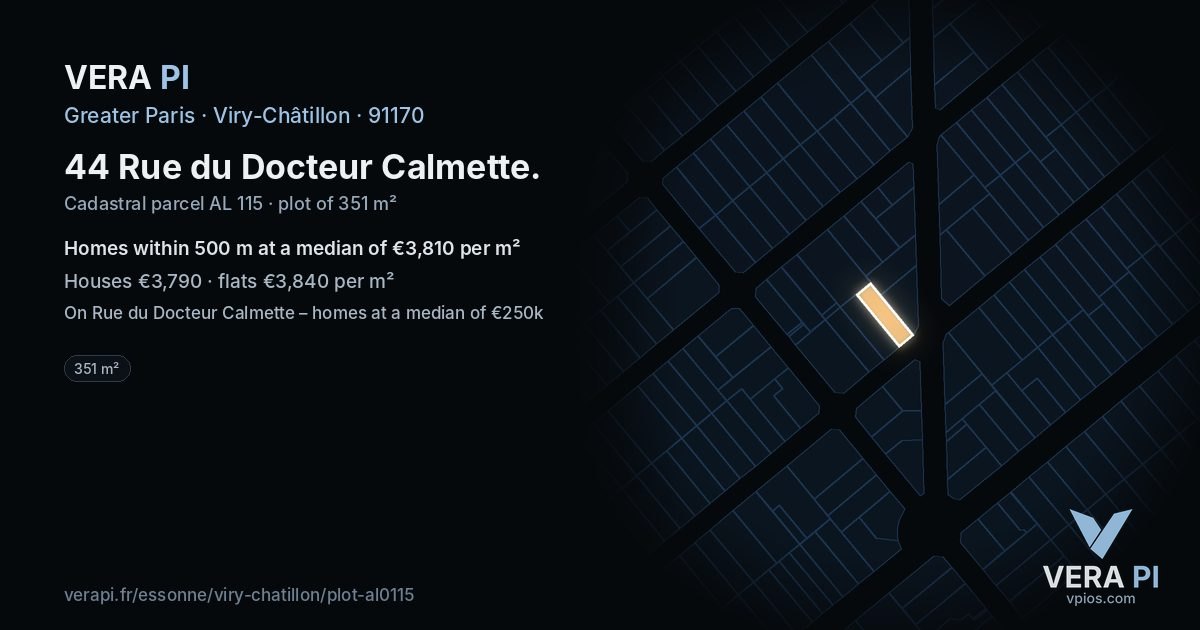 44 Rue du Docteur Calmette, Viry-Châtillon at night – the plot lit, the parcels around coloured by the prices near them
