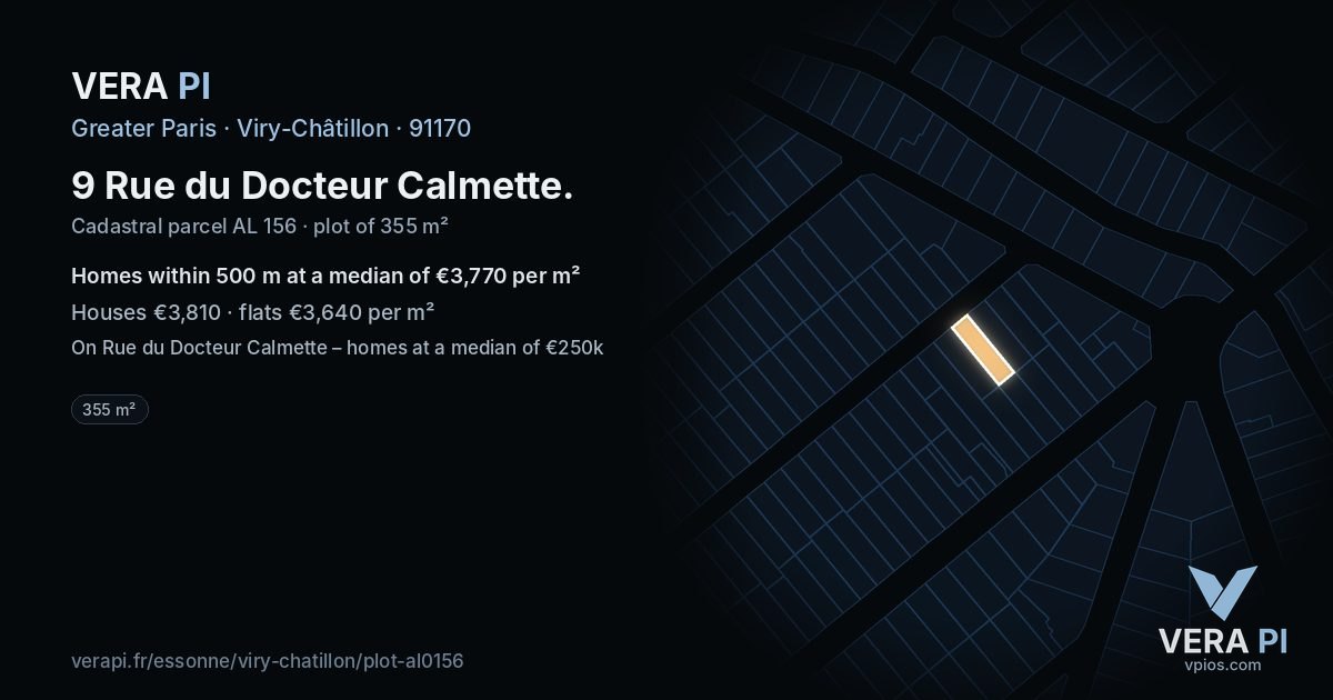 9 Rue du Docteur Calmette, Viry-Châtillon at night – the plot lit, the parcels around coloured by the prices near them