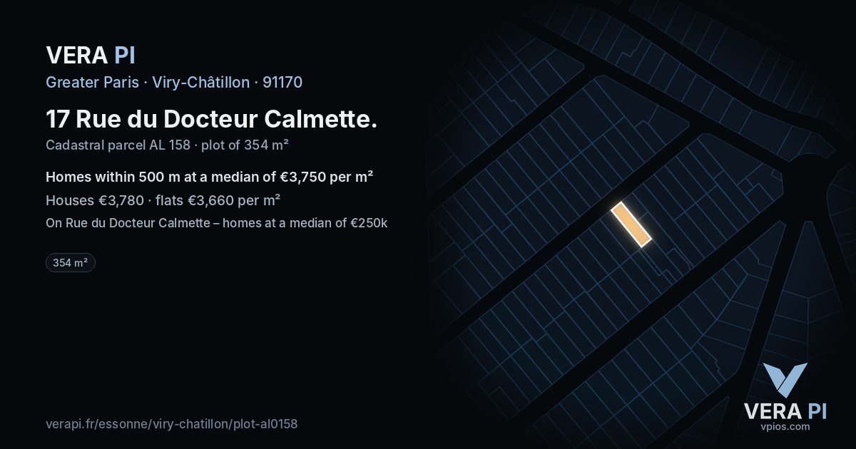 17 Rue du Docteur Calmette, Viry-Châtillon at night – the plot lit, the parcels around coloured by the prices near them