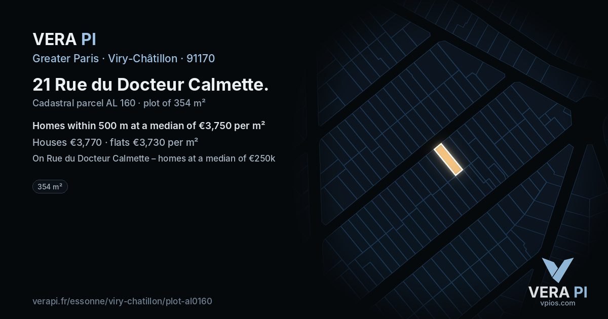 21 Rue du Docteur Calmette, Viry-Châtillon at night – the plot lit, the parcels around coloured by the prices near them