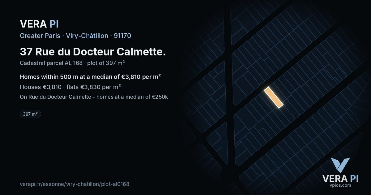 37 Rue du Docteur Calmette, Viry-Châtillon at night – the plot lit, the parcels around coloured by the prices near them