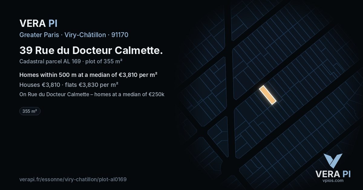 39 Rue du Docteur Calmette, Viry-Châtillon at night – the plot lit, the parcels around coloured by the prices near them