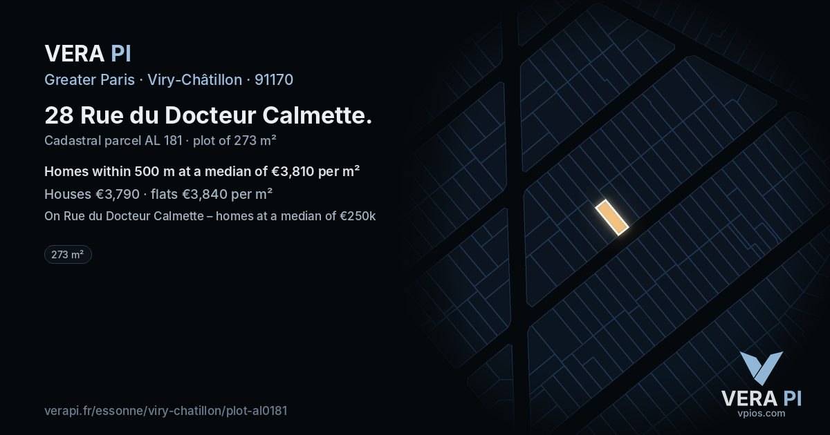 28 Rue du Docteur Calmette, Viry-Châtillon at night – the plot lit, the parcels around coloured by the prices near them